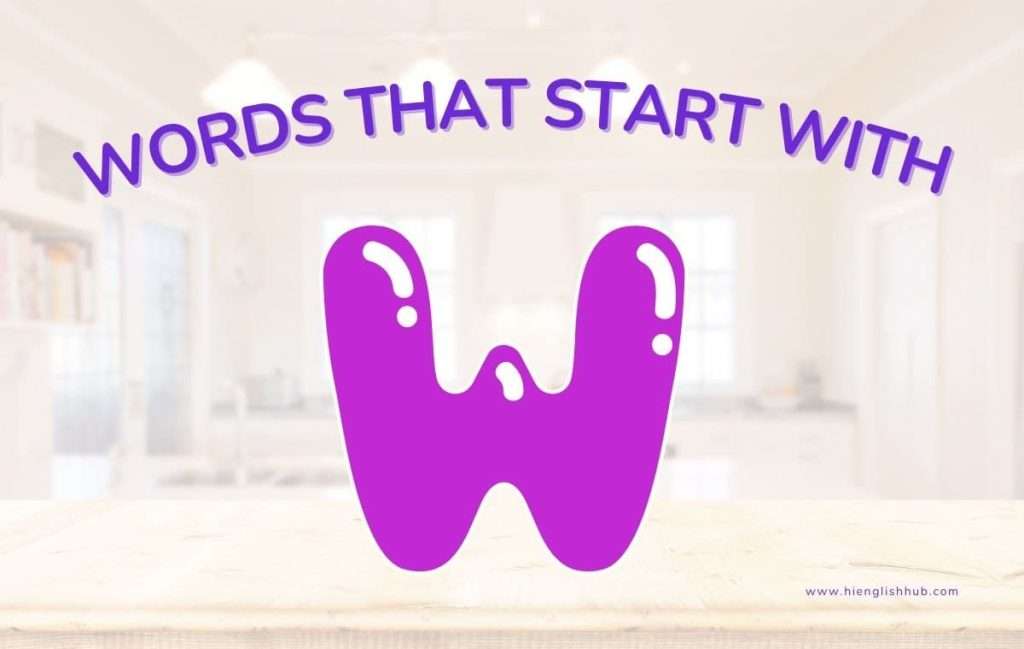 Words that start with W