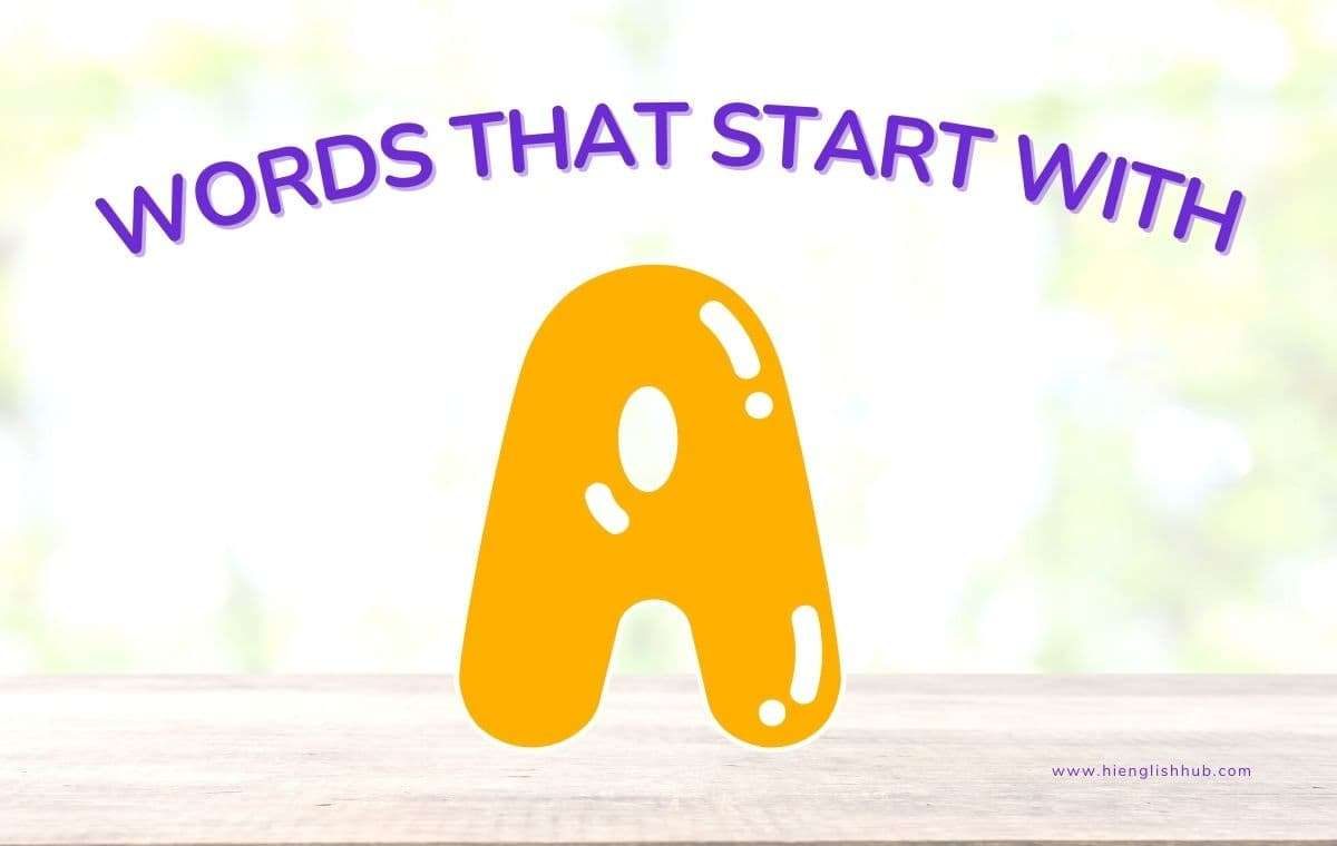 Words that start with A