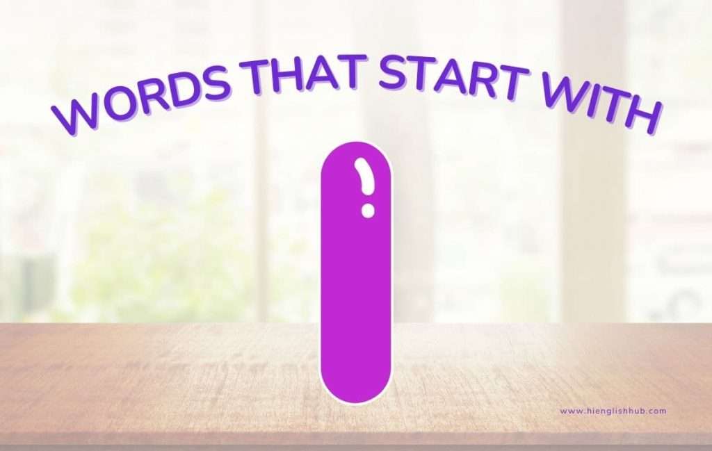 Words that start with I