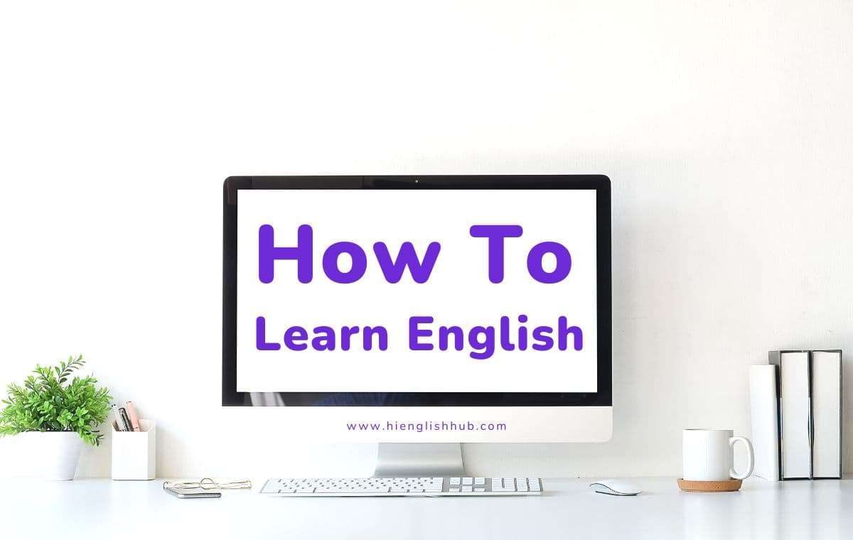 How to learn English at home quickly
