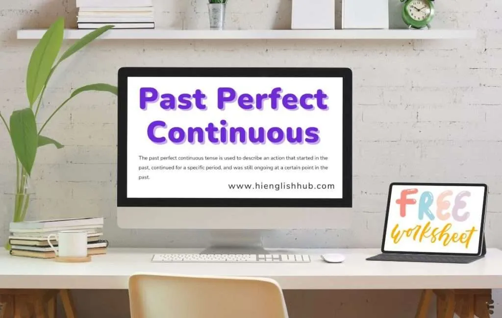 Past perfect continuous tense