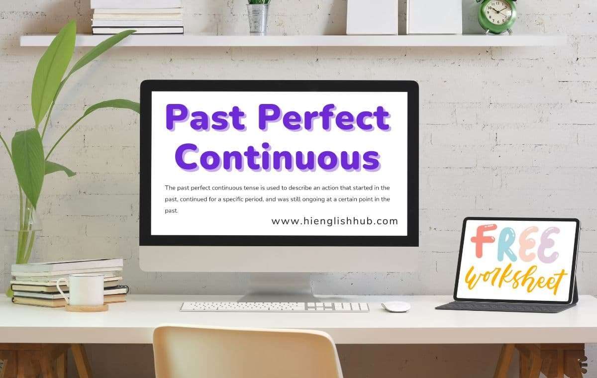 Past perfect continuous tense