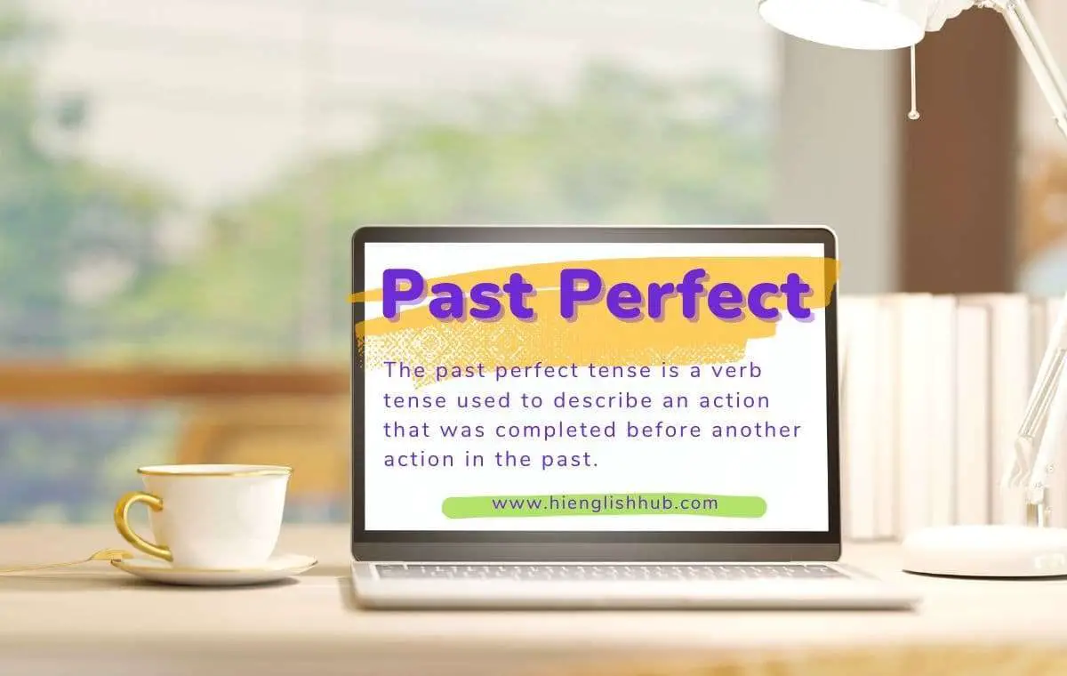 Past perfect tense
