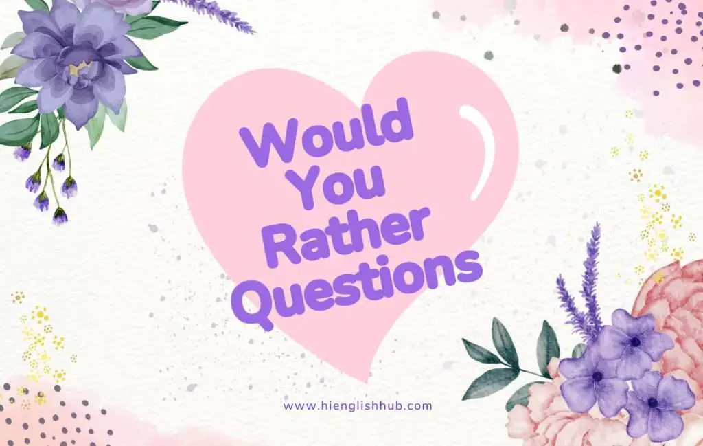 Best Would You Rather questions